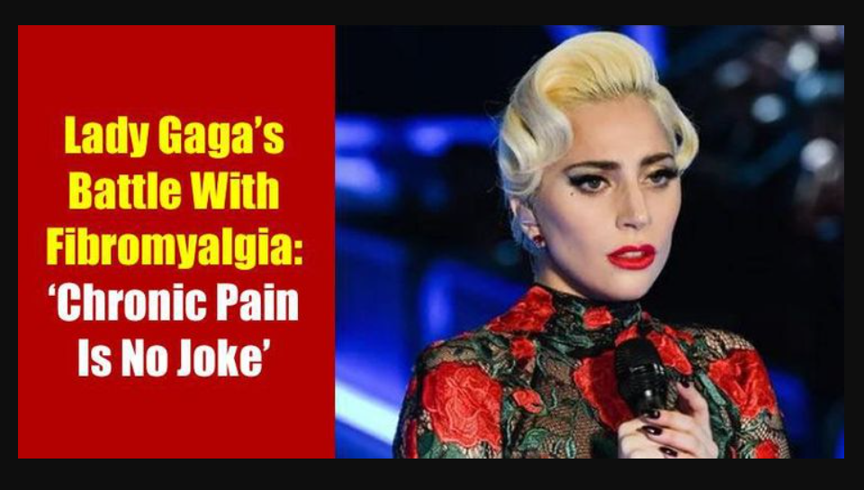 Lady Gaga on her fight with fibromyalgia: ‘Chronic pain is no joke’
